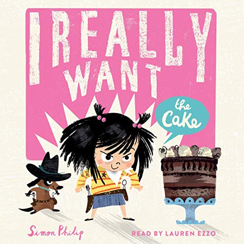 Cover of I Really Want the Cake