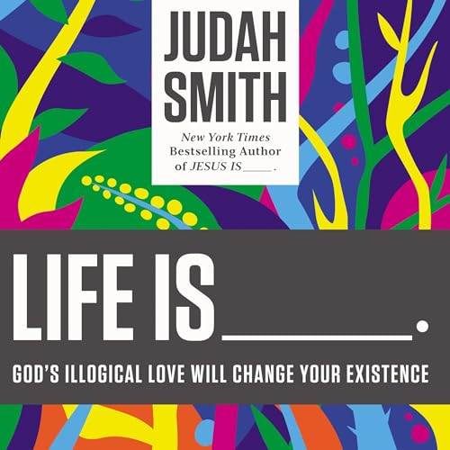 Cover of Life Is _____.