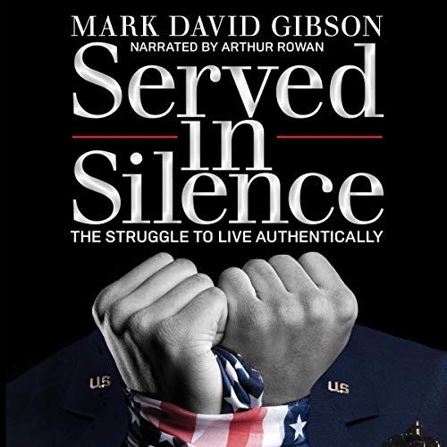 Cover of Served in Silence - The Struggle to Live Authentically