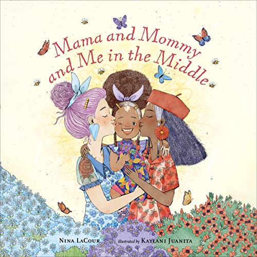 Cover of Mama and Mommy and Me in the Middle