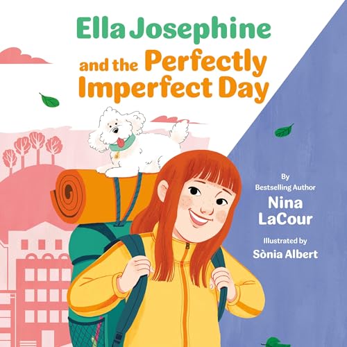 Cover of Ella Josephine and the Perfectly Imperfect Day