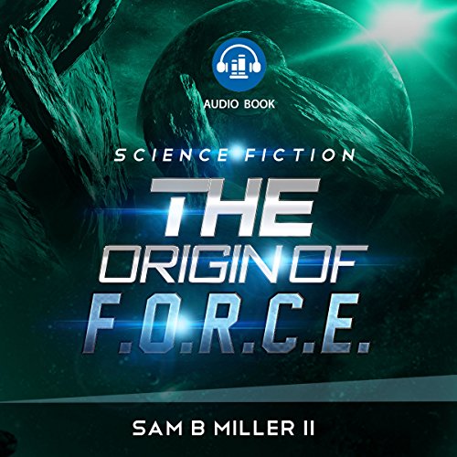 Cover of The Origin of F.O.R.C.E.