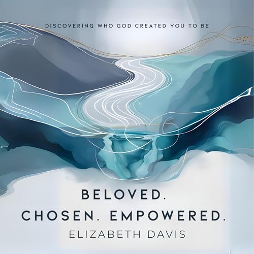 Cover of Beloved Chosen Empowered