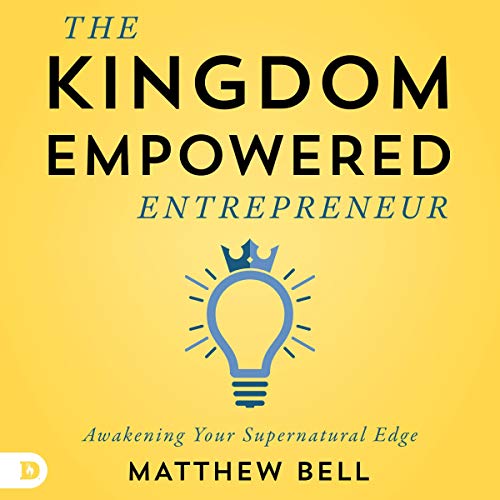 Cover of The Kingdom-Empowered Entrepreneur