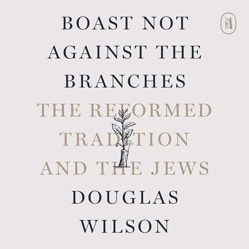 Cover of Boast Not Against the Branches