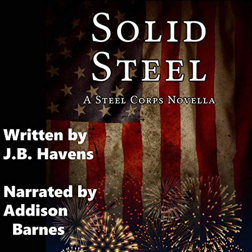 Cover of Solid Steel (A Steel Corps Novella)
