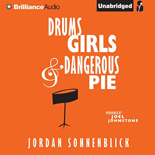 Cover of Drums, Girls, and Dangerous Pie