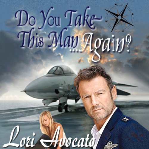 Cover of Do You Take This Man...Again?