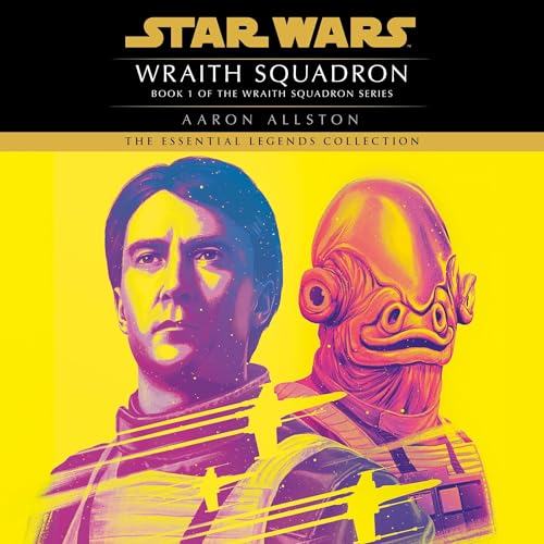 Cover of Wraith Squadron: Star Wars Legends (Wraith Squadron)