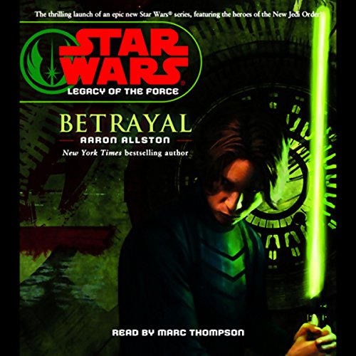 Cover of Star Wars: Legacy of the Force: Betrayal
