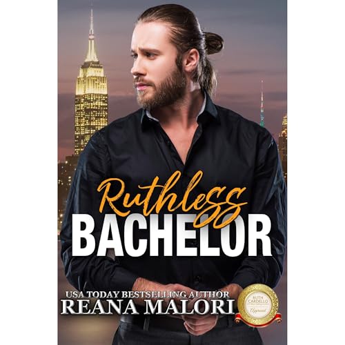 Cover of Ruthless Bachelor (Bachelor Tower Series)