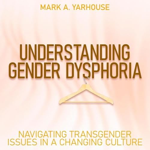 Cover of Understanding Gender Dysphoria