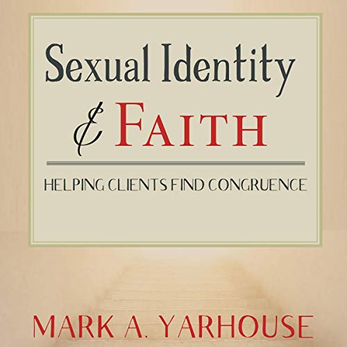 Cover of Sexual Identity and Faith: Helping Clients Find Congruence
