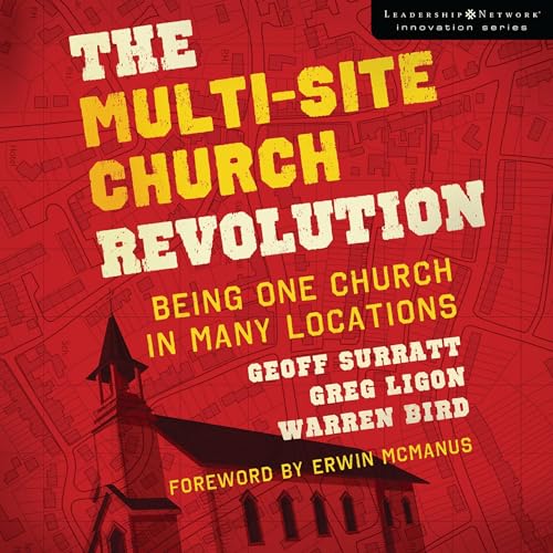 Cover of The Multi-Site Church Revolution