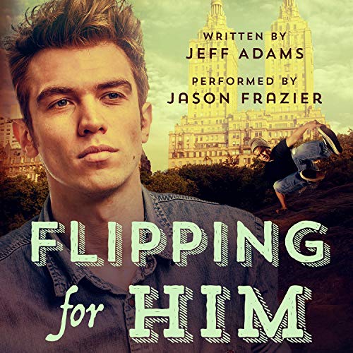 Cover of Flipping for Him