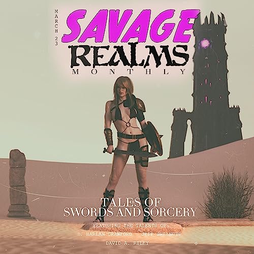 Cover of Savage Realms Monthly: March 2023