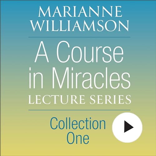 Cover of A Course in Miracles Lecture Series, Collection One