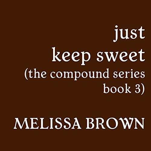 Cover of Just Keep Sweet