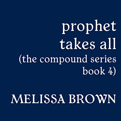 Cover of Prophet Takes All