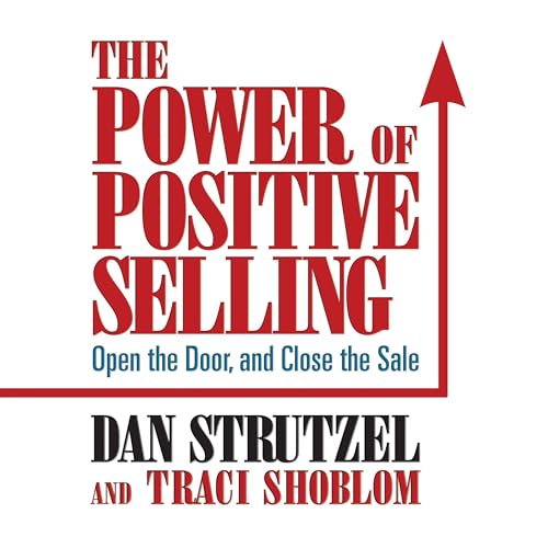 Cover of The Power of Positive Selling