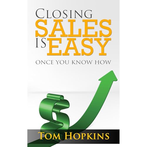 Cover of Closing the Sale is Easy
