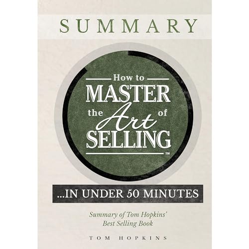 Cover of How to Master the Art of Selling …. In Under 50 Minutes