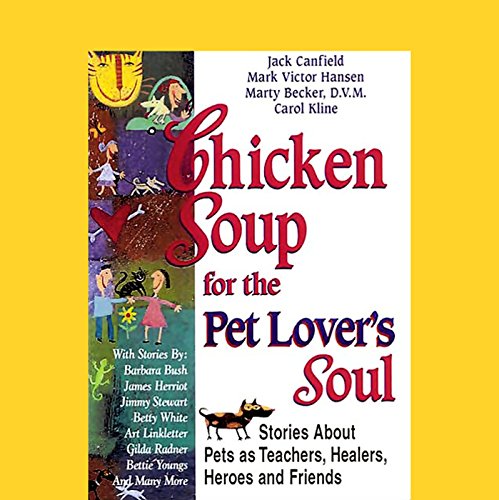 Cover of Chicken Soup for the Pet Lover's Soul