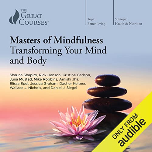Cover of Masters of Mindfulness: Transforming Your Mind and Body