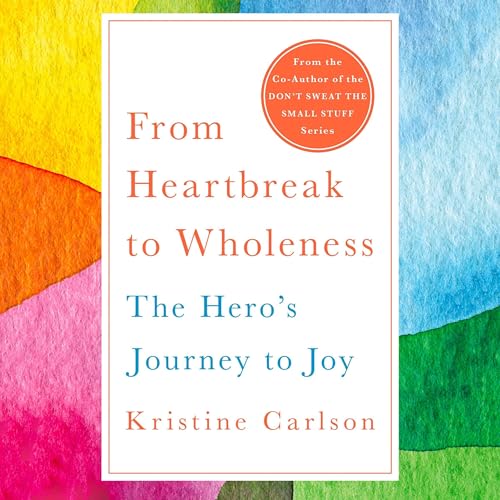 Cover of From Heartbreak to Wholeness
