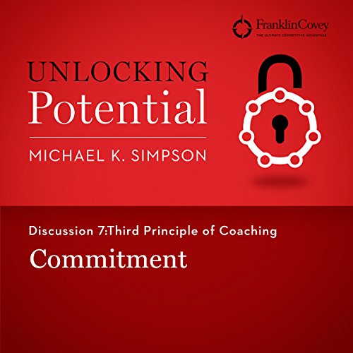 Cover of Discussion 7: Third Principle of Coaching - Commitment