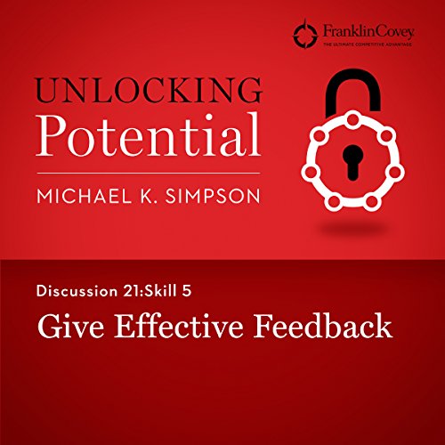 Cover of Discussion 21: Skill 5 - Give Effective Feedback