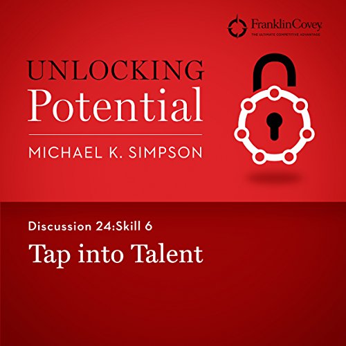 Cover of Discussion 24: Skill 6 - Tap into Talent