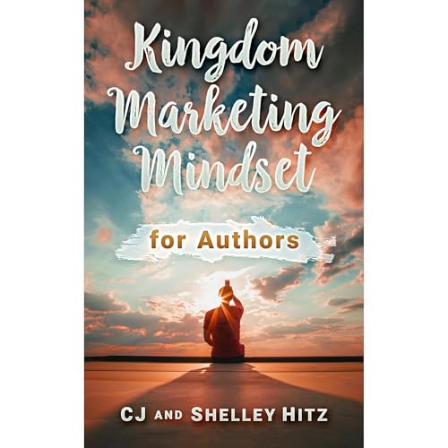 Cover of Kingdom Marketing Mindset for Authors