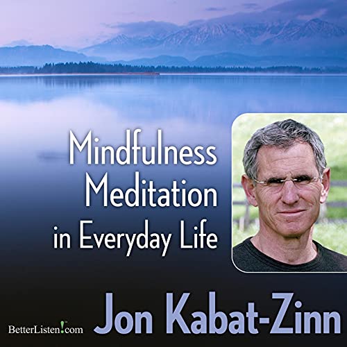 Cover of Mindfulness Meditation in Everyday Life