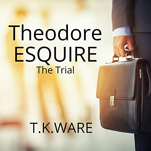 Cover of Theodore Esquire