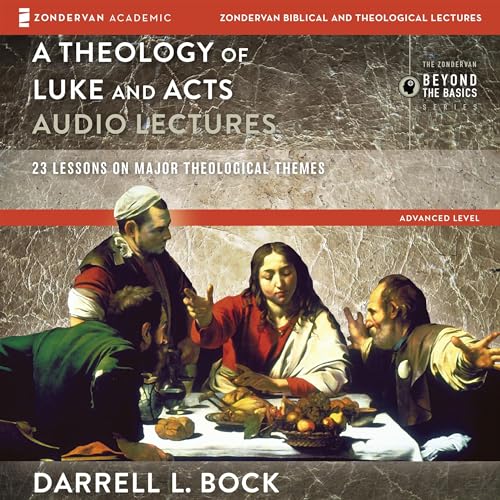 Cover of A Theology of Luke and Acts: Audio Lectures