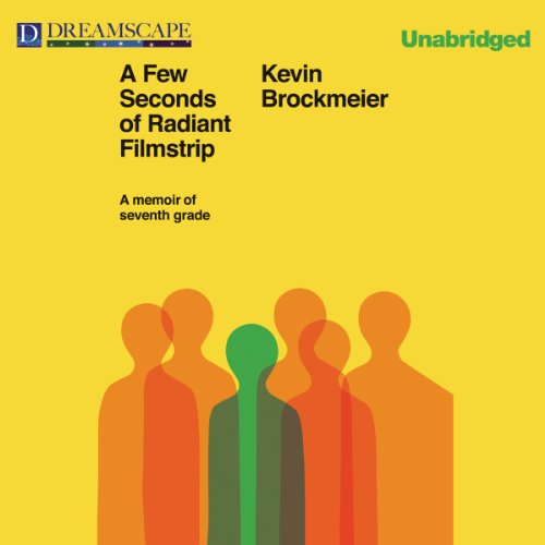Cover of A Few Seconds of Radiant Filmstrip