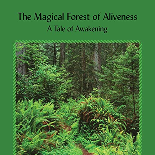 Cover of The Magical Forest of Aliveness