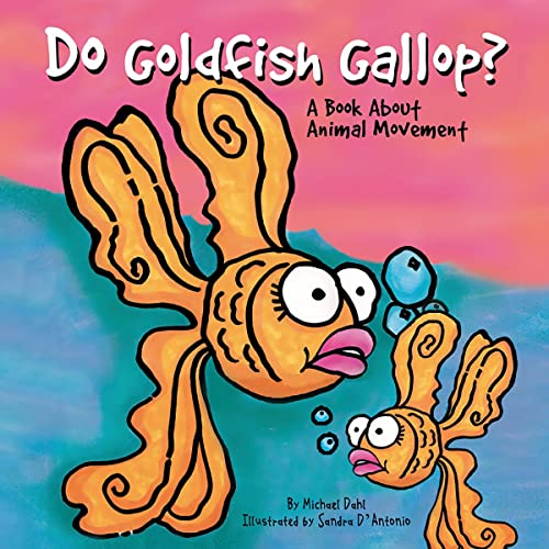 Cover of Do Goldfish Gallop?