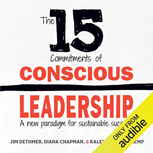 Cover of The 15 Commitments of Conscious Leadership