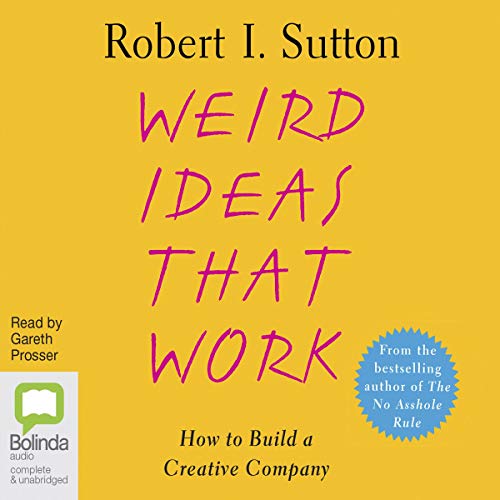 Cover of Weird Ideas That Work