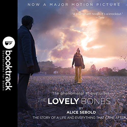 Cover of The Lovely Bones: Booktrack Edition