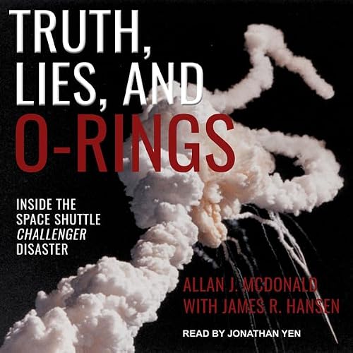 Cover of Truth, Lies, and O-Rings