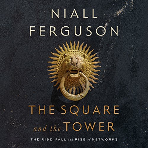 Cover of The Square and the Tower