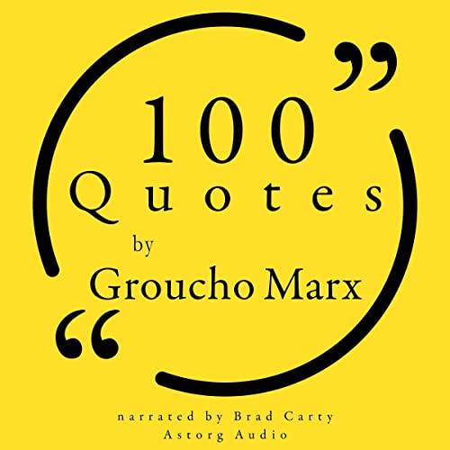 Cover of 100 Quotes by Groucho Marx
