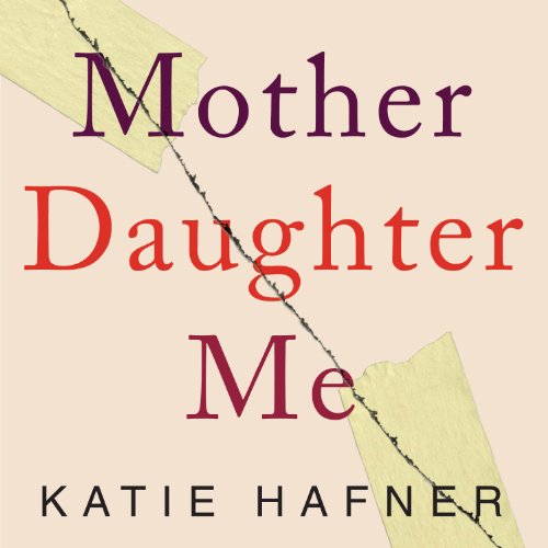 Cover of Mother Daughter Me