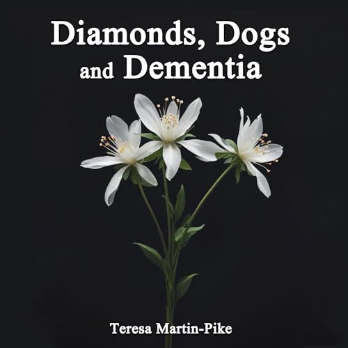 Cover of Diamonds, Dogs and Dementia