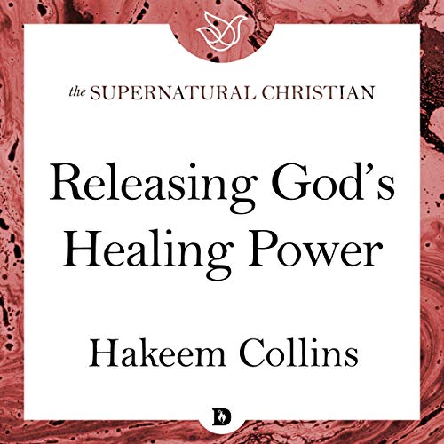 Cover of Releasing God's Healing Power