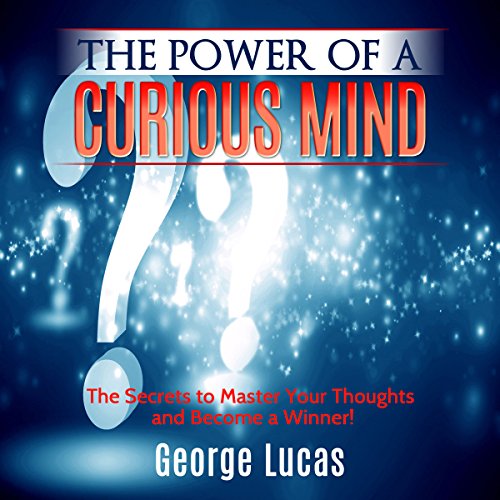 Cover of The Power of a Curious Mind