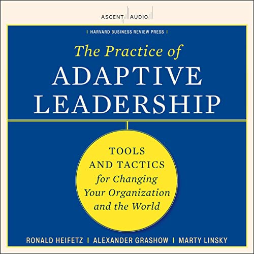 Cover of The Practice of Adaptive Leadership